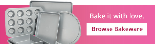 Link to shop Bakeware collection.