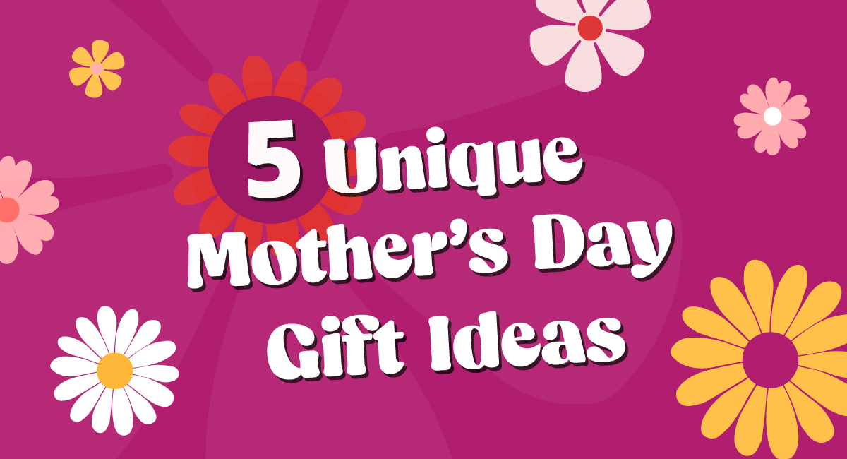 Mother's Day Banner that reads "A person smells a bouquet of flowers. Text reads "5 Unique Mother's Day Gift Ideas"