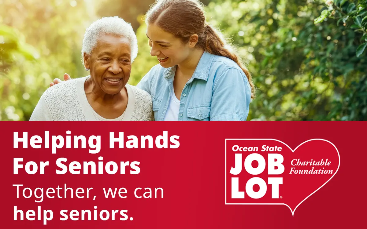 Helping Hands_2025_Hero_1200x750 Ocean State Job Lot Helping Hands For Seniors image with Older woman being helped on a walk by a younger woman and a donate now button