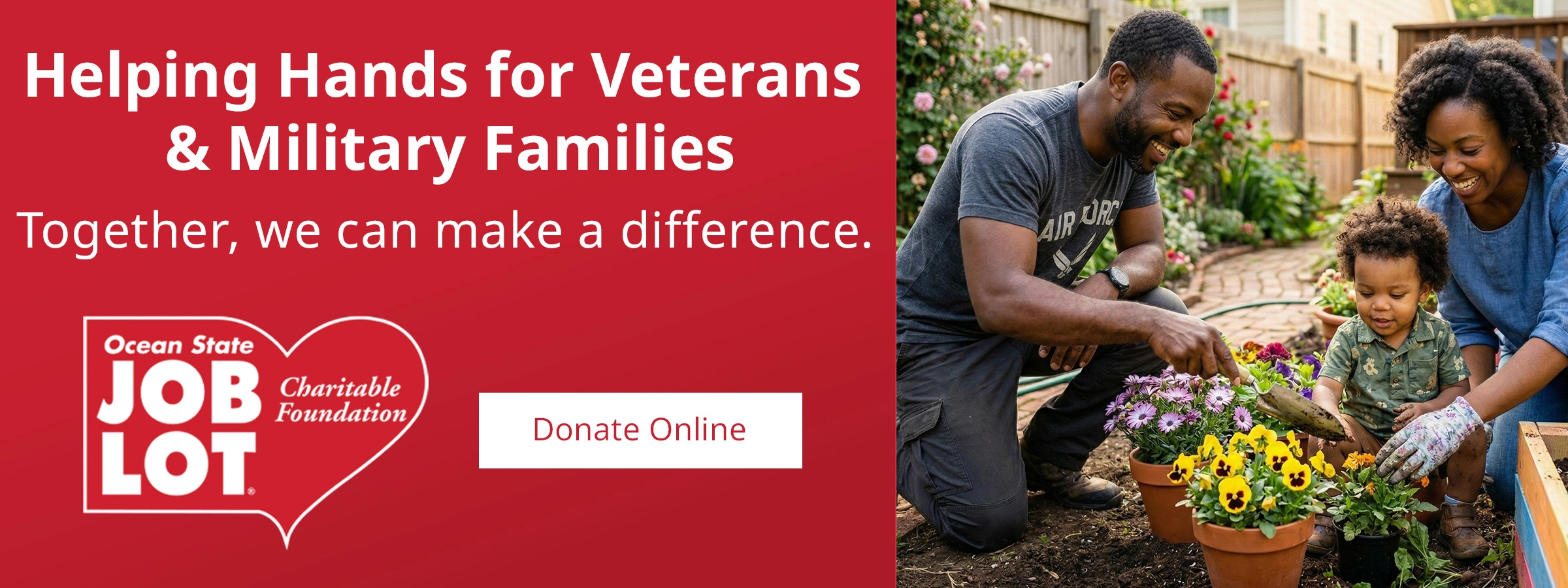 Ocean State Job Lot’s Hero Image for Helping Hands for Veterans & Military Families program