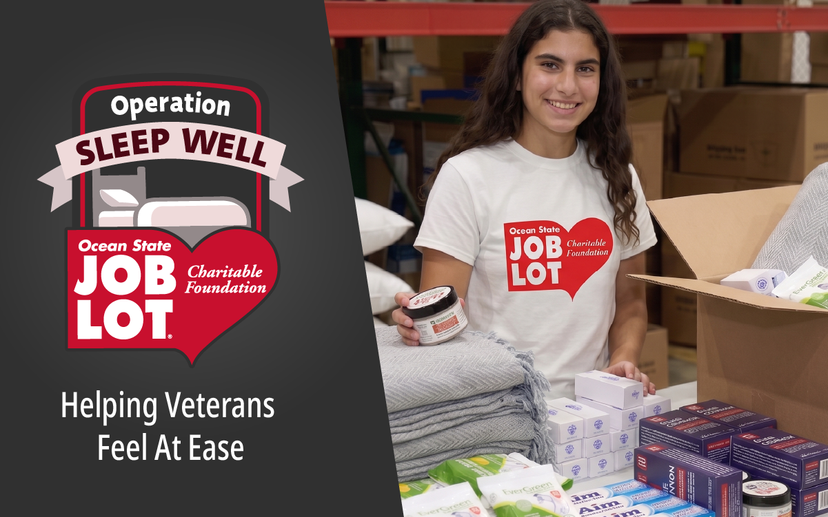Operation Sleep Well. Ocean State Job Lot Charitable Foundation. Helping Veterals Feel at Ease.