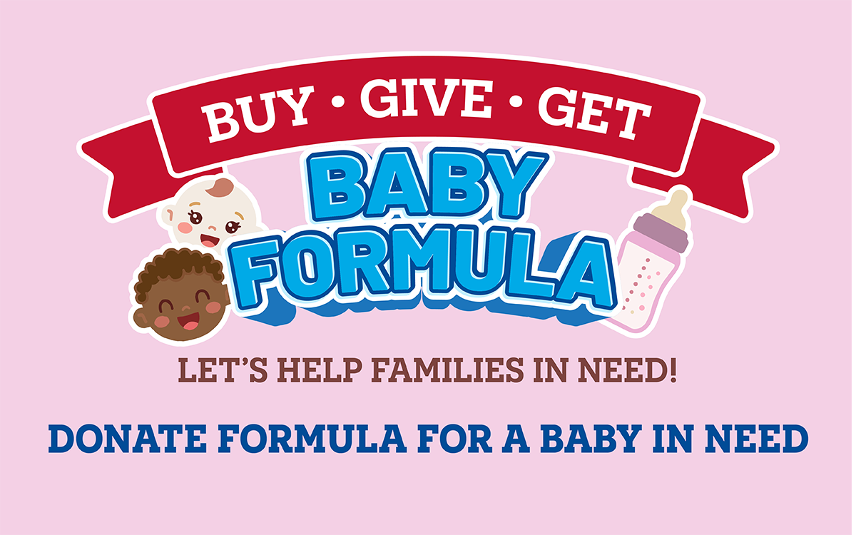 Buy Give Get Baby Formula and Ocean State Job Lot. Let's help families in need.