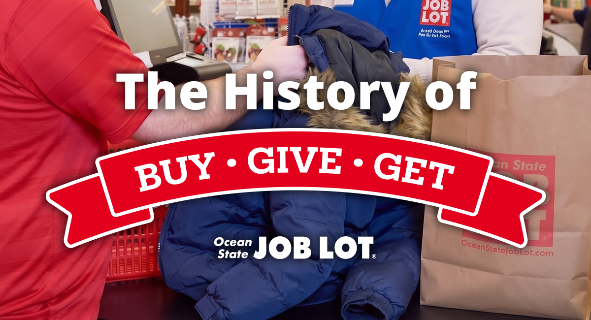 The History of Buy Give Get Ocean State Job Lot